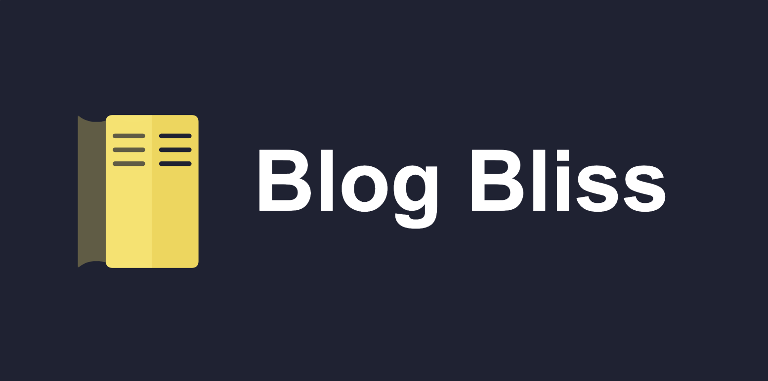 Blog Bliss